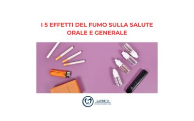 I 5 Effetti del Fumo sulla Salute Orale e Generale