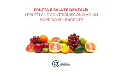 Frutta e Salute Dentale: I Frutti che Contribuiscono a un Sorriso Splendente